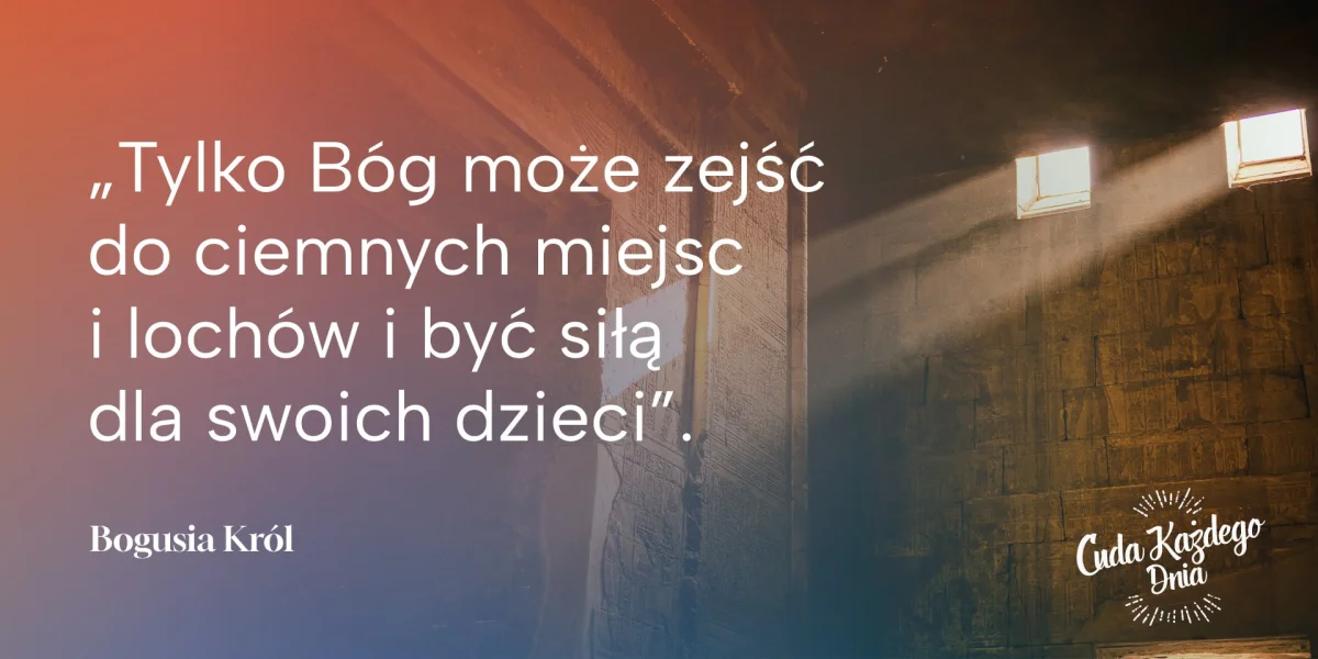 „Jezus mnie nie zostawił samego”