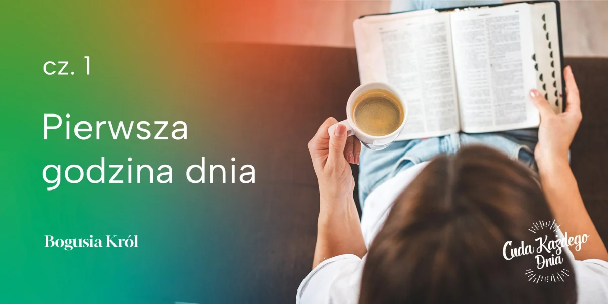 Pierwsza godzina dnia cz. 1