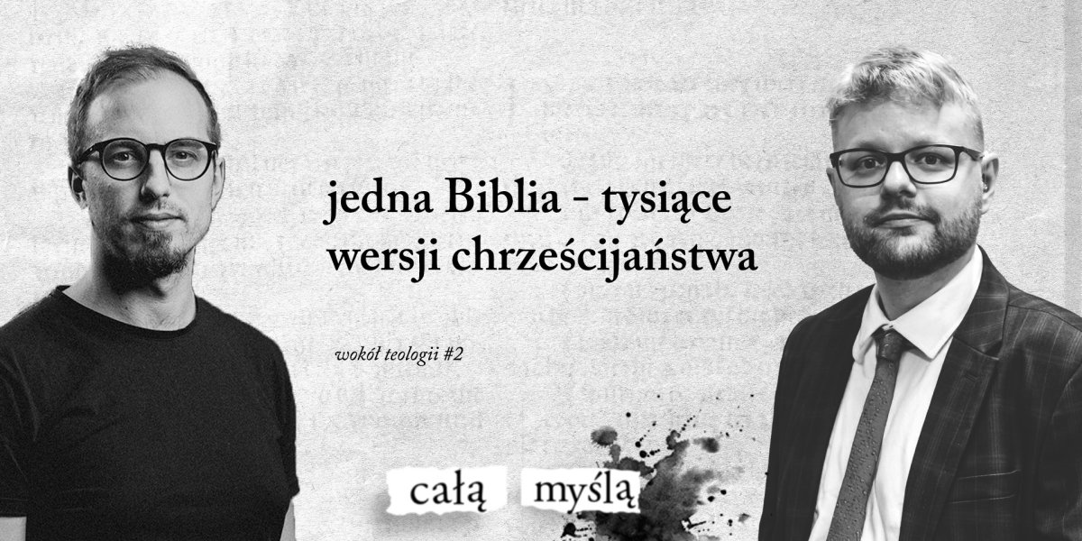 jedna Biblia - tysiące wersji chrześcijaństwa