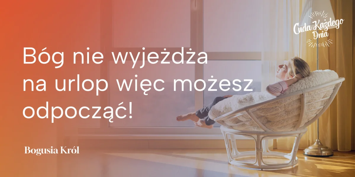Czy Bóg wyjeżdża na wakacje?