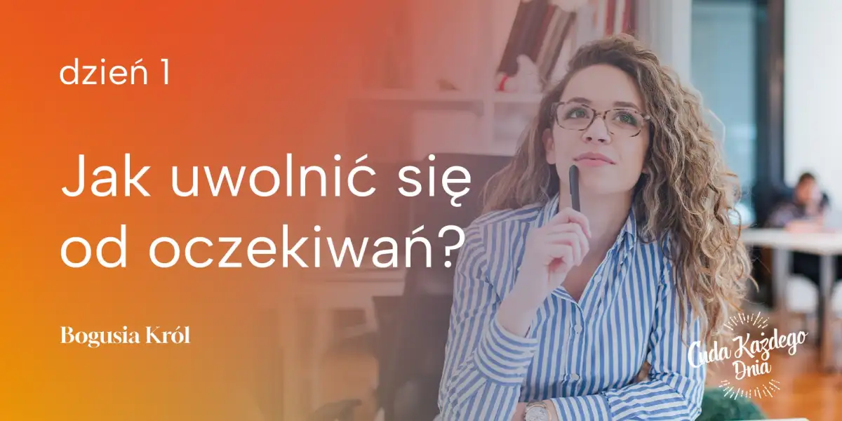 Niewłaściwe oczekiwania