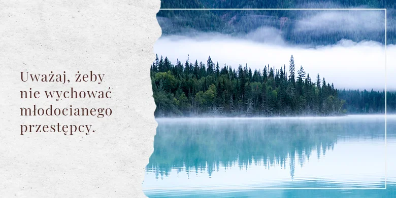 Jak wychować młodocianego przestępcę?