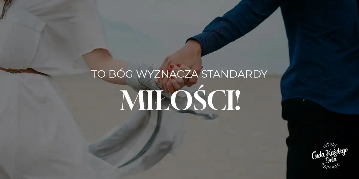 Kochać jak On? Czy to możliwe?