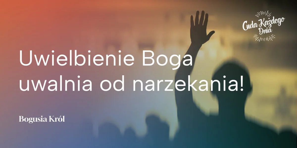 Uwielbienie, które wyzwala!