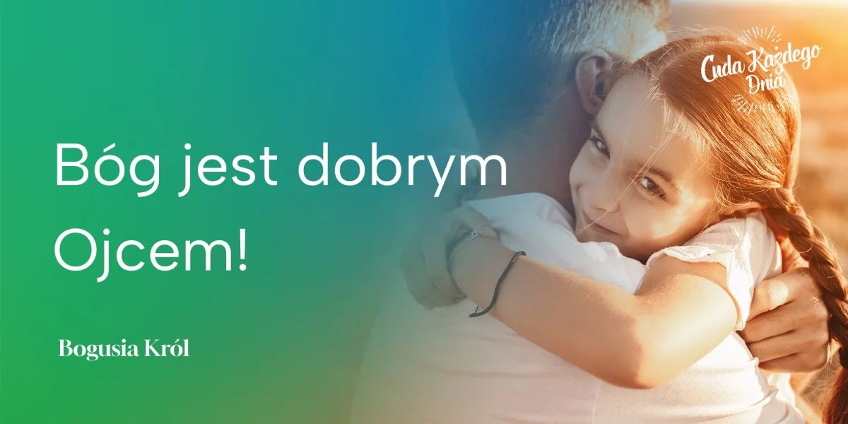 Bóg cię nigdy nie porzuci!