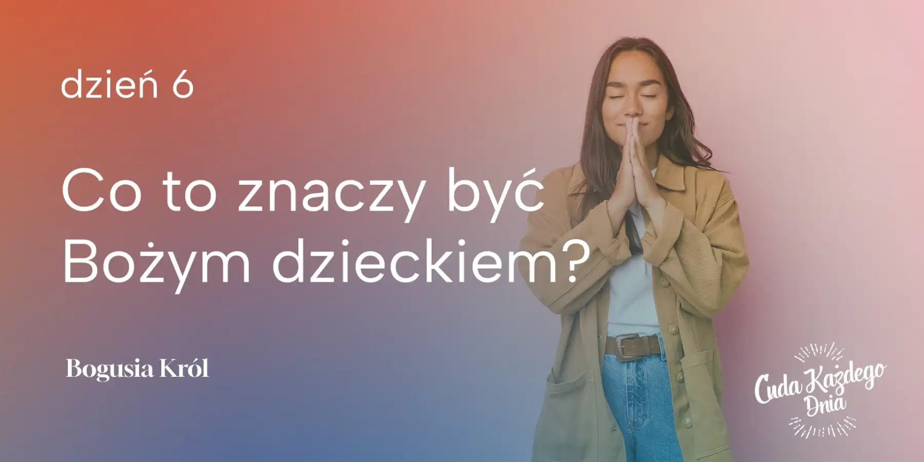Wiesz, kim jesteś?