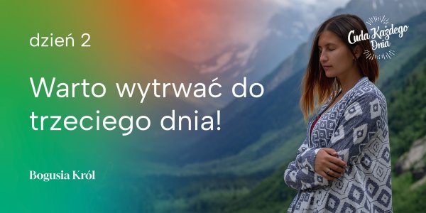 Trzeciego dnia cz. 2