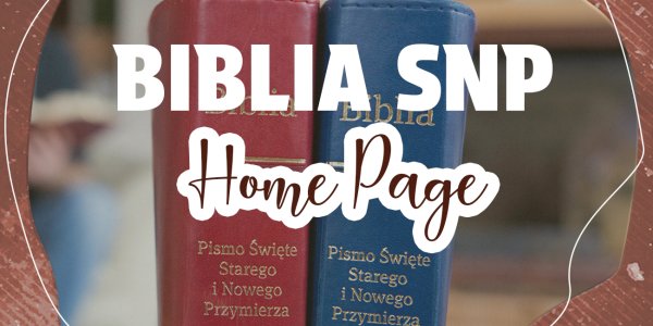 Biblia SNP - Home Page