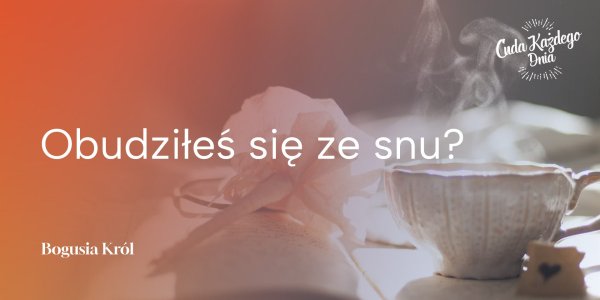 Ocknij się!