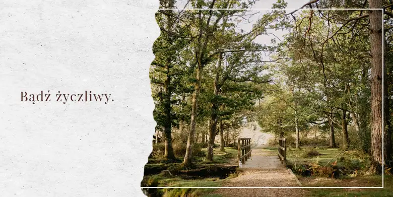 BĄDŹ ŻYCZLIWY