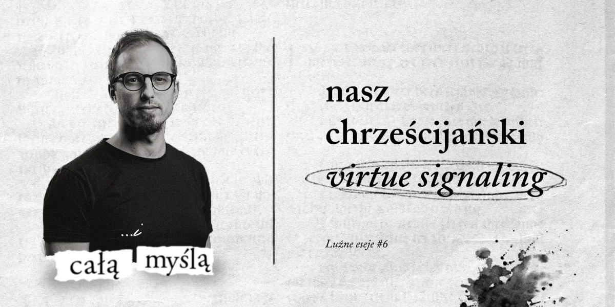 nasz chrześcijański virtue signaling