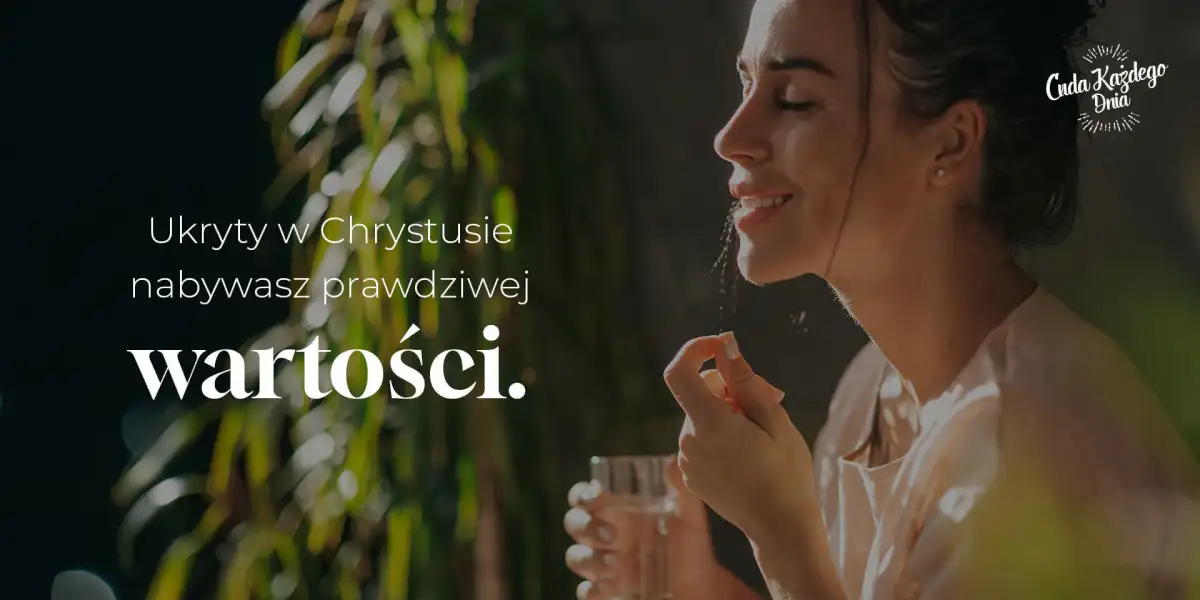 Jak wartość Chrystusa może zastąpić twoje niskie poczucie wartości?