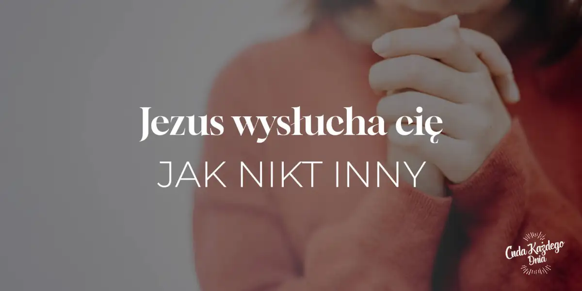 Masz kogoś, kto cię wysłucha?