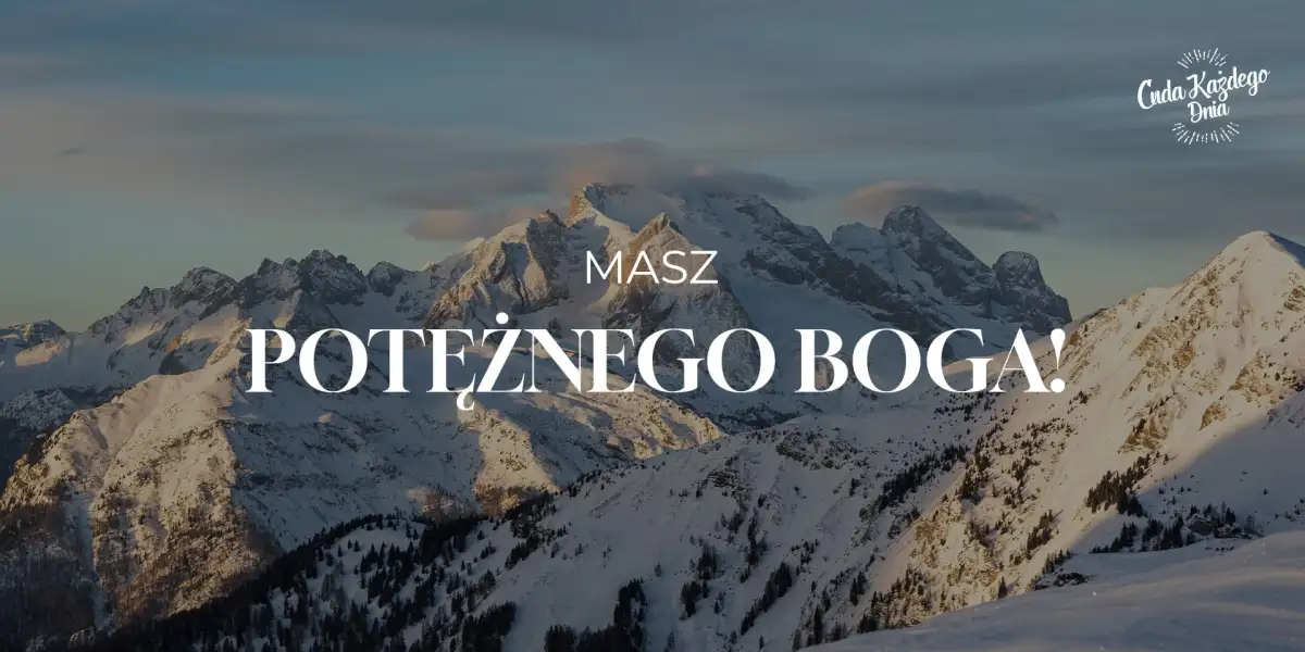 Jezus jest mocnym Bogiem!