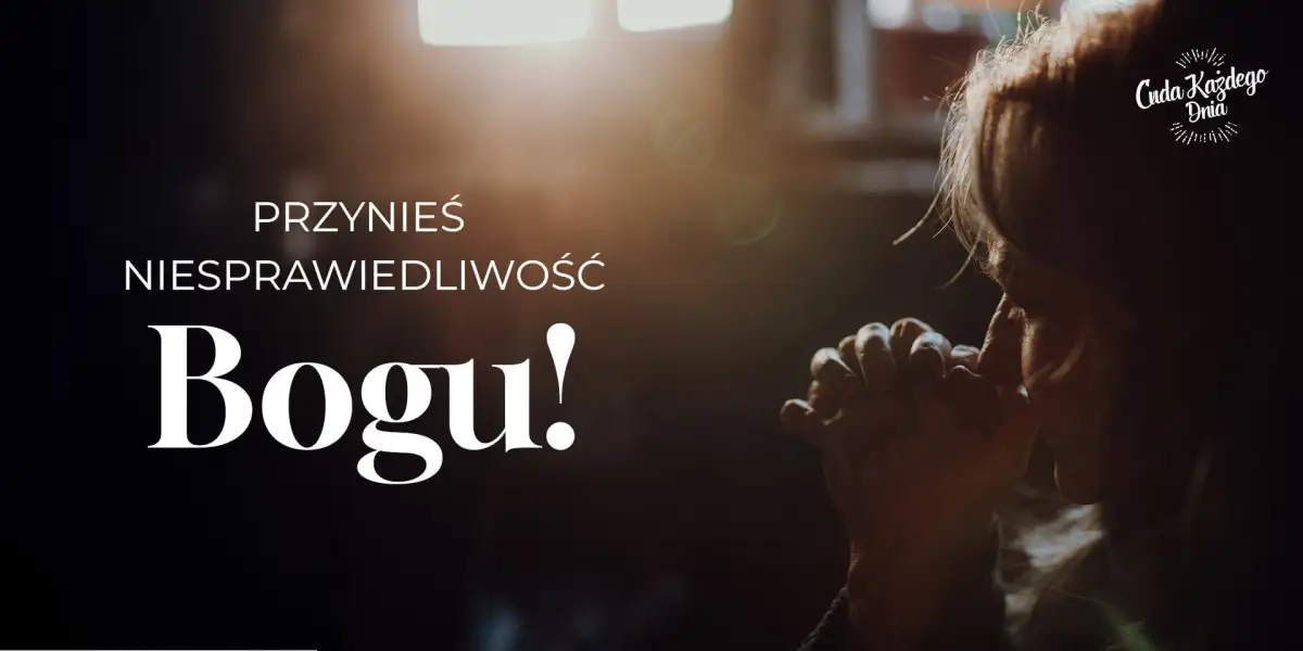 Co robić, kiedy dzieje się niesprawiedliwość?