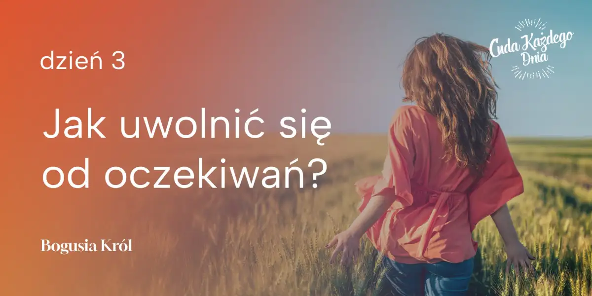 Czy Bóg czegoś oczekuje od ciebie?