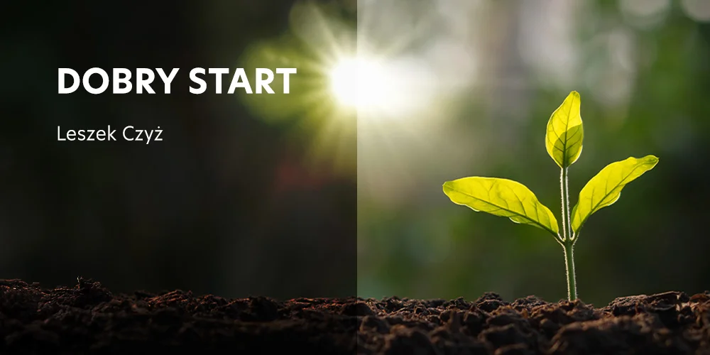 Dobry Start - Leszek Czyż