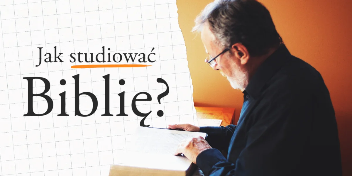 Jak studiować Biblię?