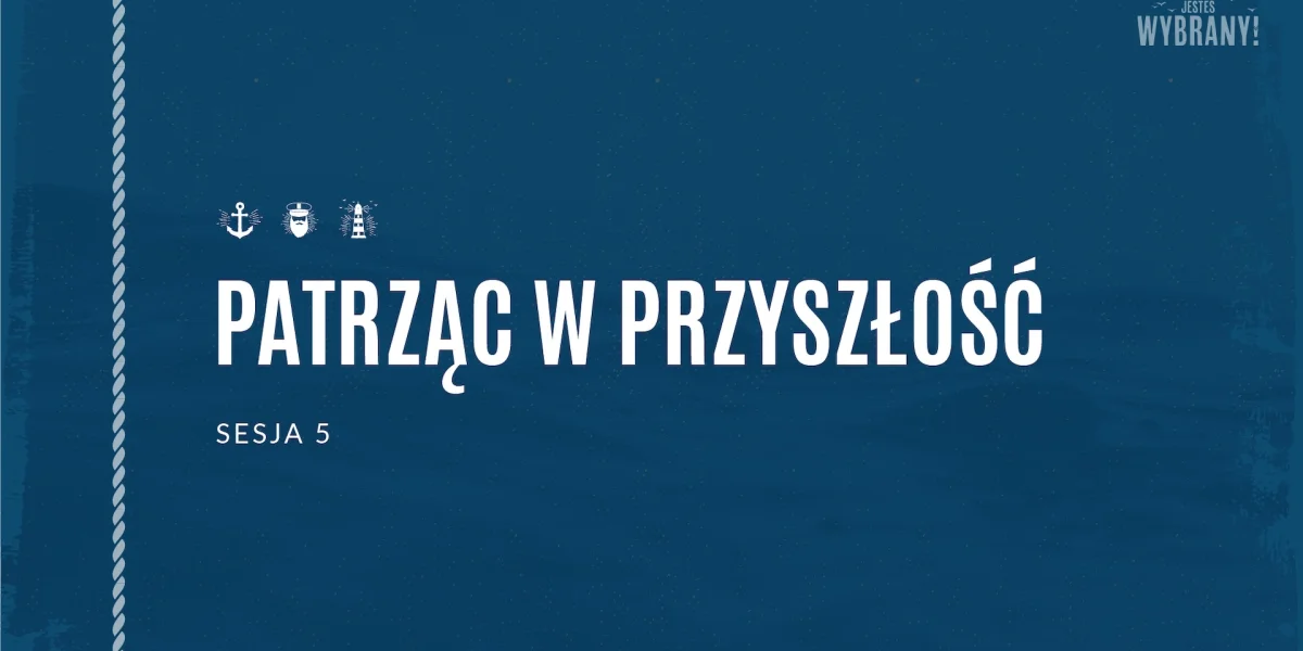 Patrząc w przyszłość