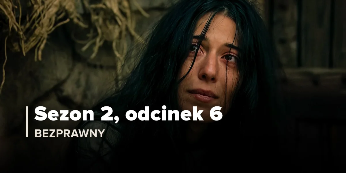 Bezprawny (Sezon 2, Odcinek 6)