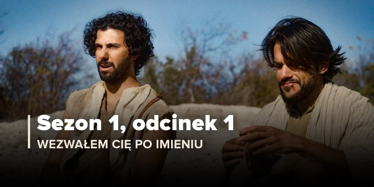 Wezwałem cię po imieniu (Sezon 1, Odcinek 1)