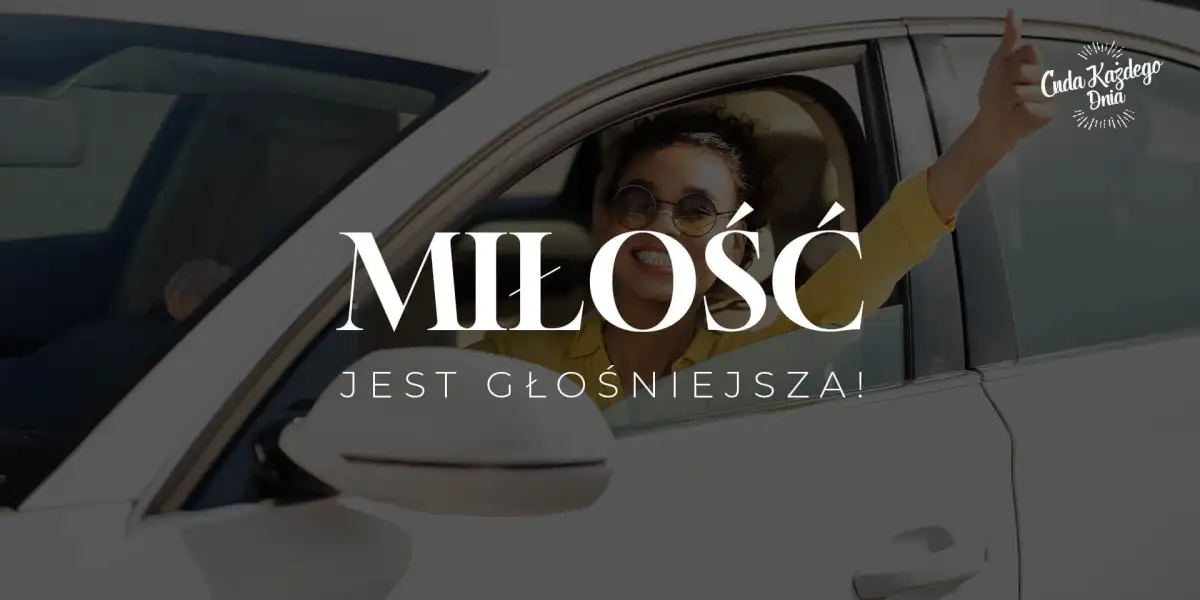 Miłość jest głośniejsza