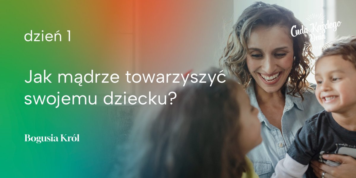 Czego oczekujesz od swojego dziecka?