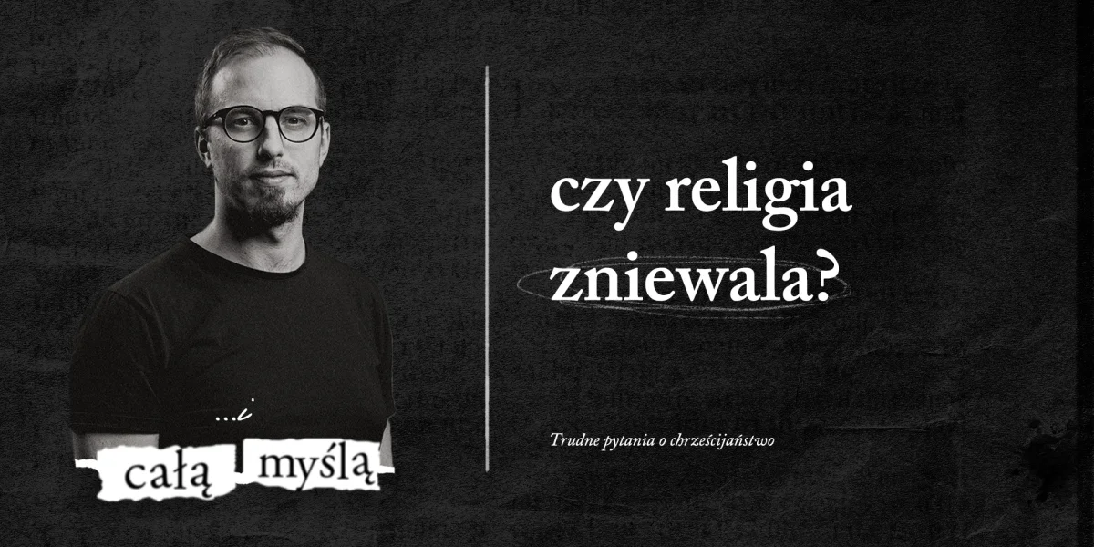 czy religia zniewala?