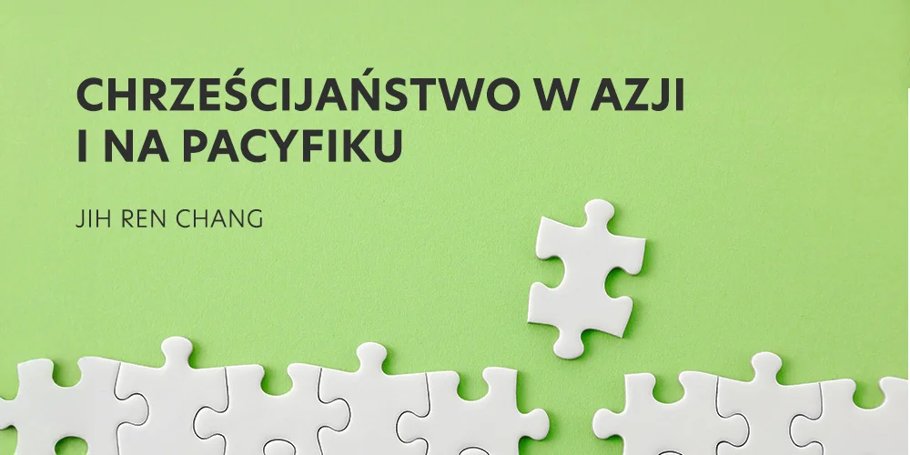 Chrześcijaństwo w Azji i na Pacyfiku - Jih Ren Chang
