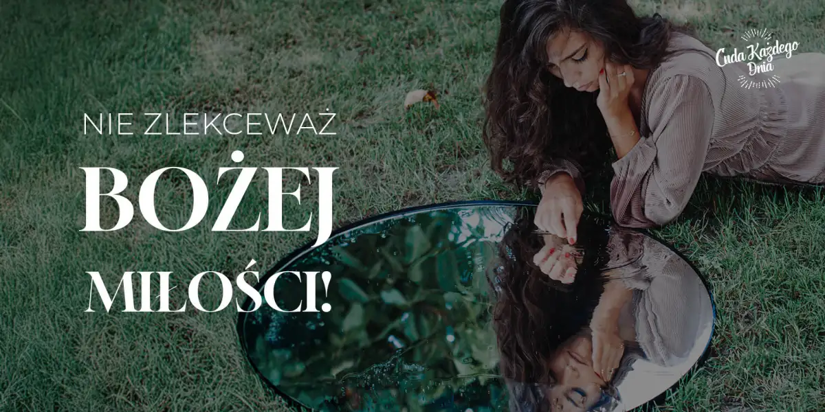 Co jest przeszkodą w przyjęciu Bożej miłości?