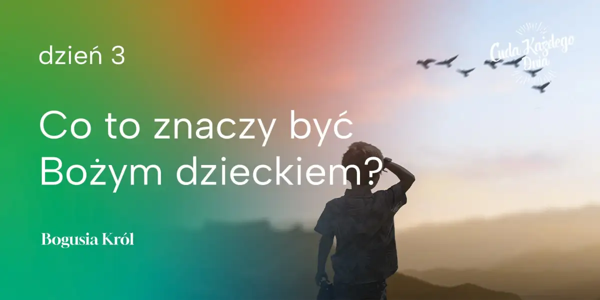 Jesteś Jego dziedzicem