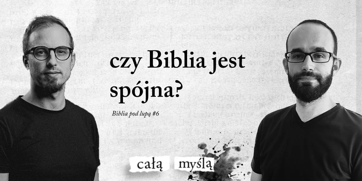 #6 | czy Biblia jest spójna?