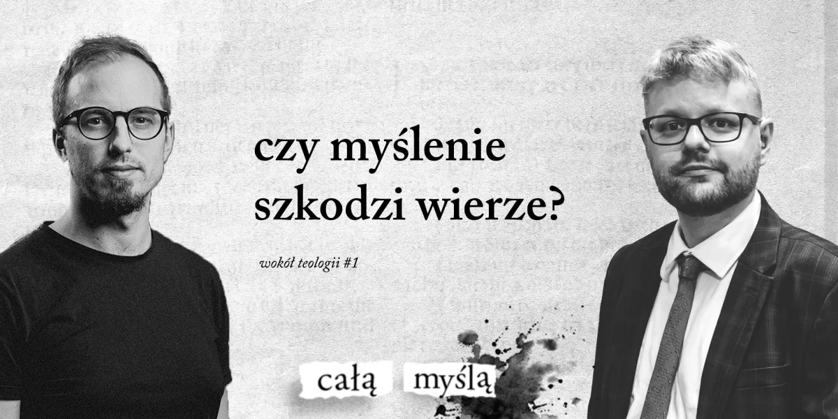 czy myślenie szkodzi wierze?