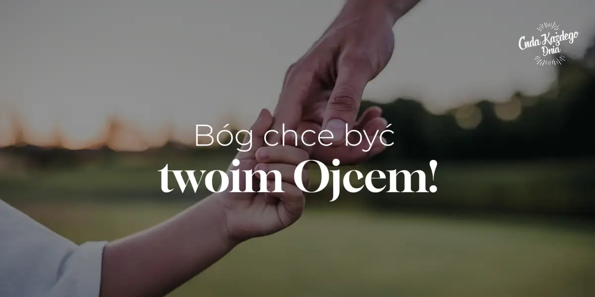 Jezus jest twoim odwiecznym Ojcem!