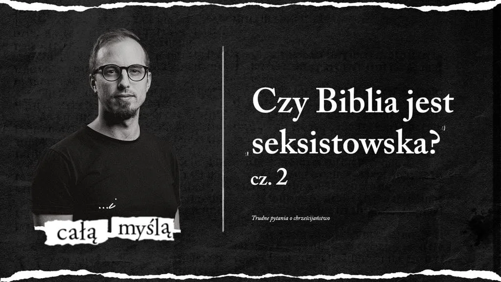 czy Biblia jest seksistowska? cz. 2