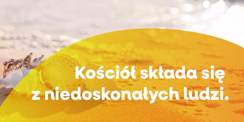 Czy zostałeś zraniony w Kościele? (1)
