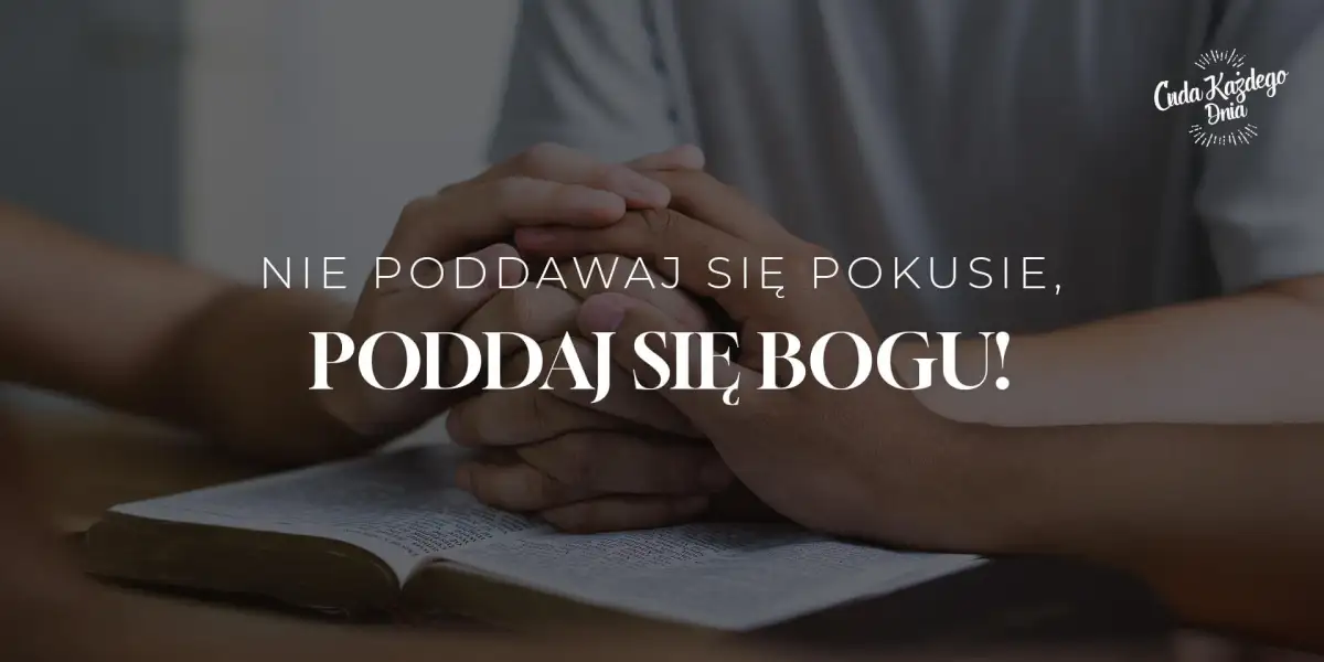 Masz plan reagowania na kuszenie?