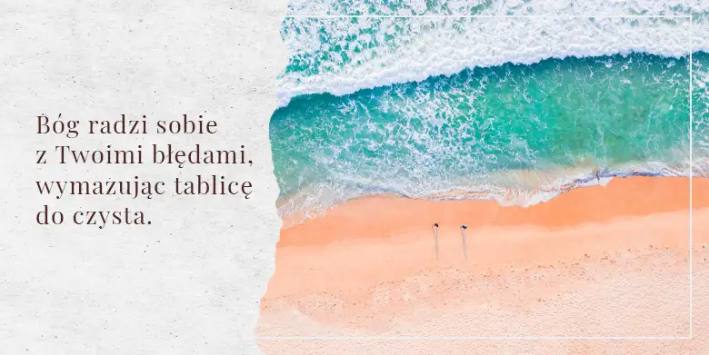 Bóg może wymazać twoją przeszłość (2)