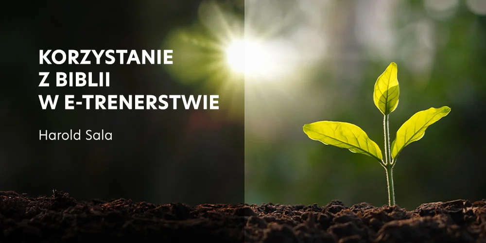 Korzystanie z Biblii w E-Trenerstwie - Harold Sala