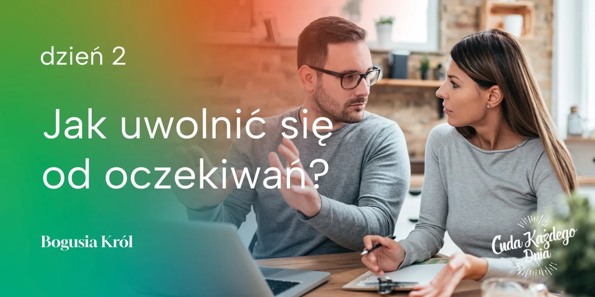 Wolny od oczekiwań?