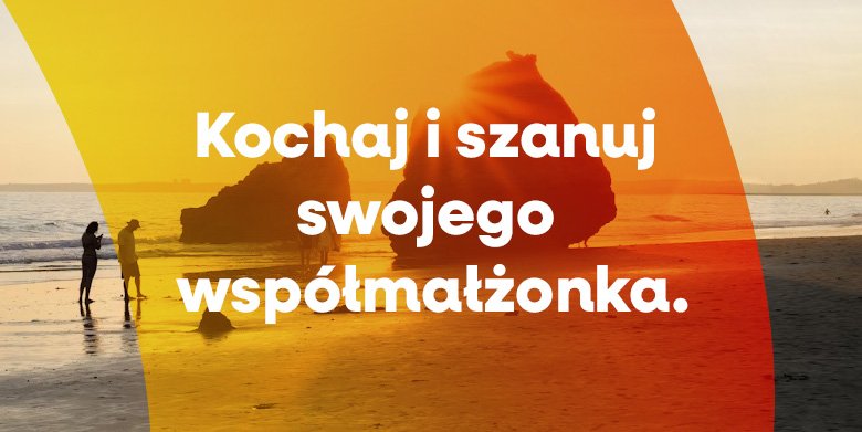 Kochaj i szanuj swoją żonę