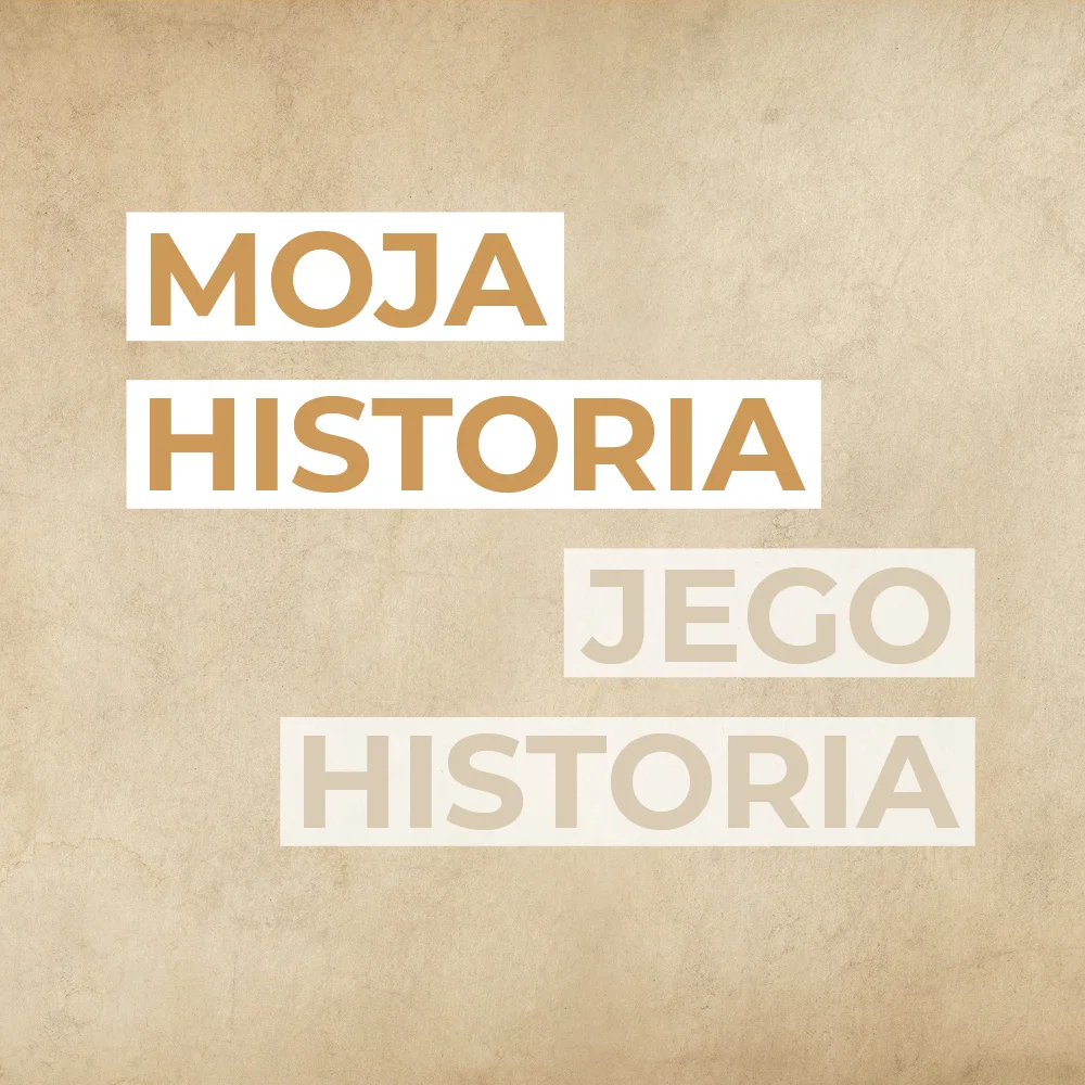 Moja historia, Jego Historia