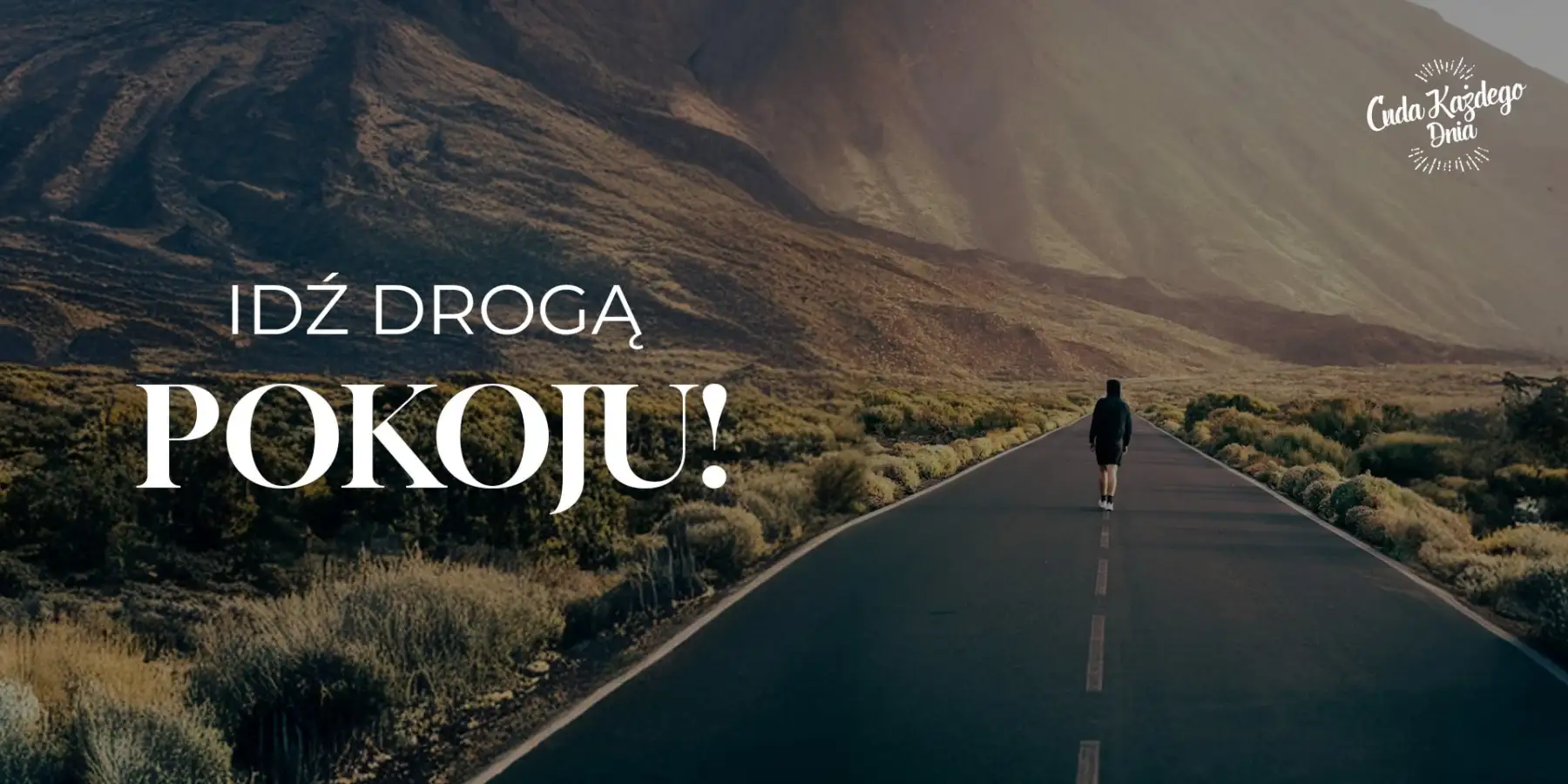 Idź drogą pokoju!