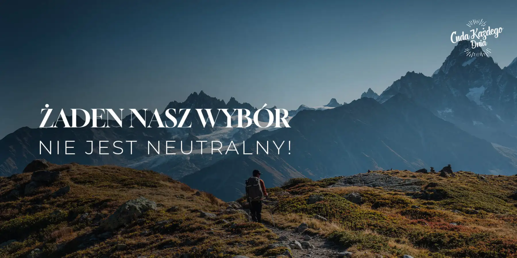 Przyjrzyj się swoim wyborom