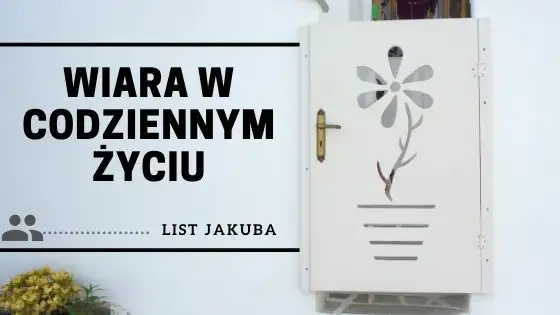 Wiara w codziennym życiu