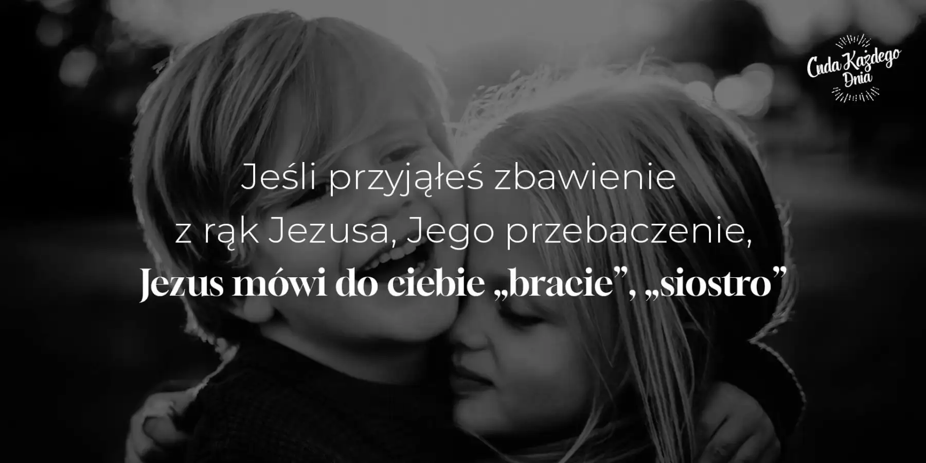 Masz starszego brata!