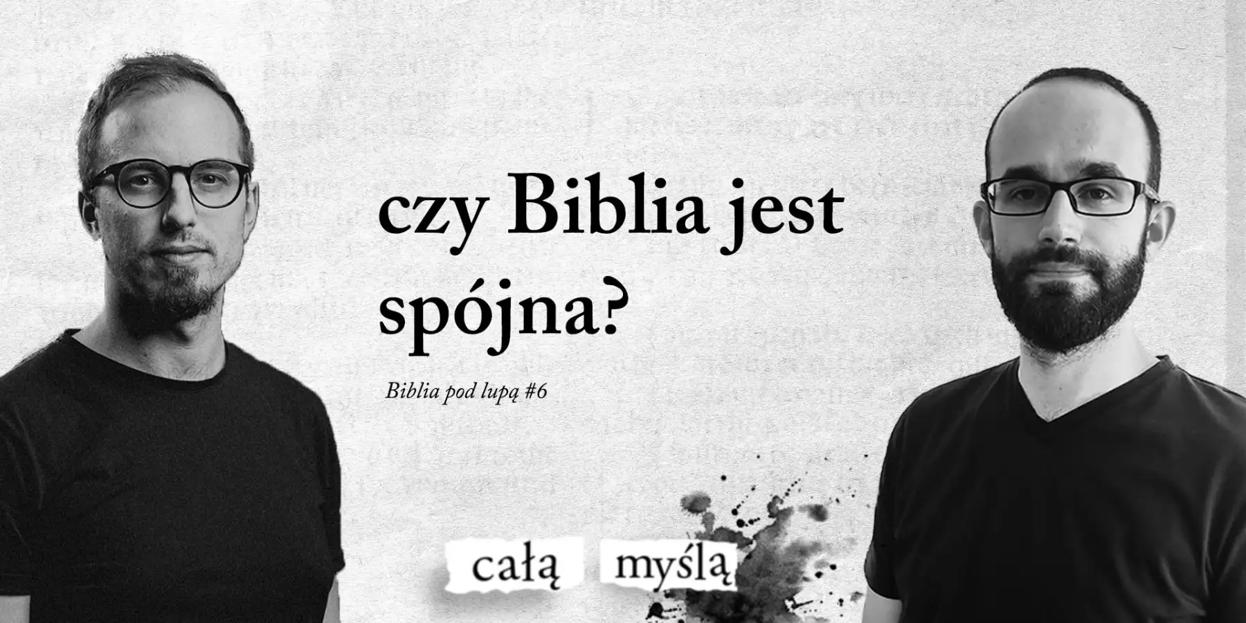 #6 | czy Biblia jest spójna?