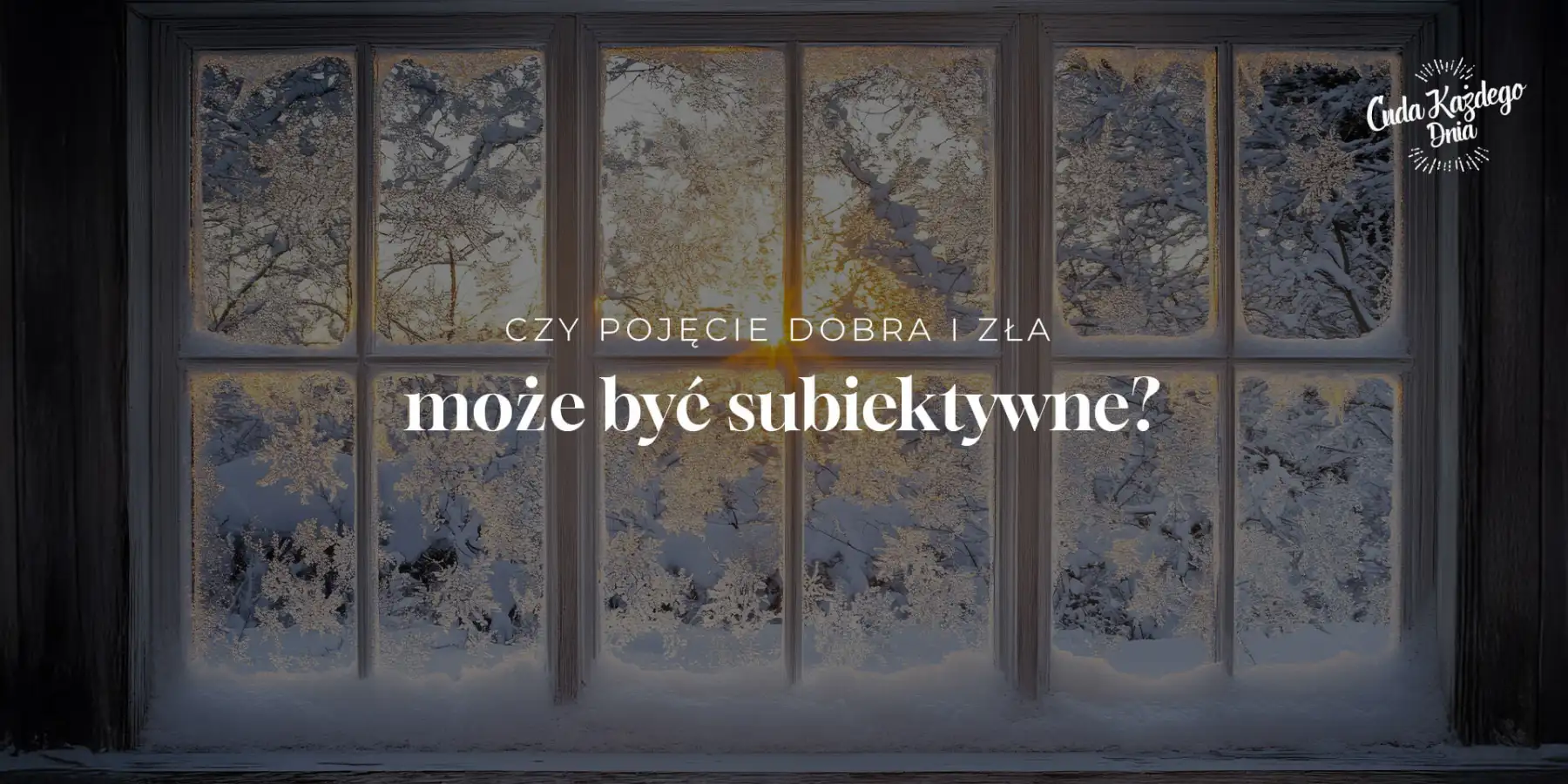 Co jest dobre?
