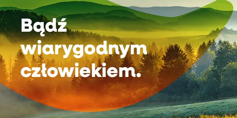 Bądź wiarygodny