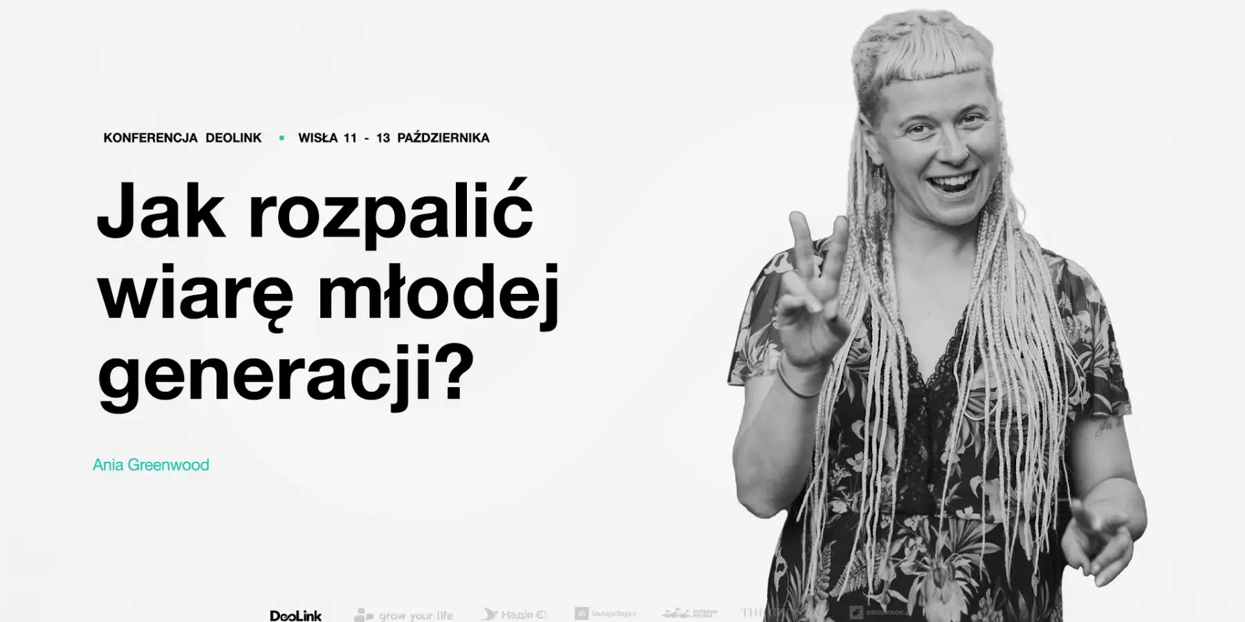 Jak rozpalić wiarę młodej generacji? - Ania Greenwood